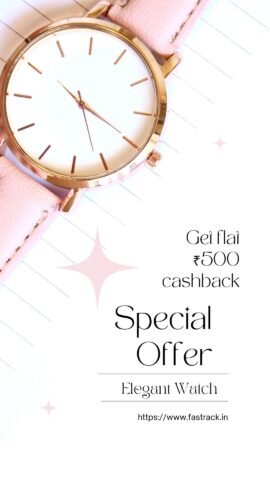 Get Flat ₹500 Cash Back on Premium watches
