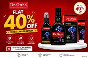 Dr Ortho Flat 40% Off Sale on Selected Products