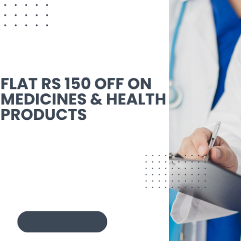 Flat Rs 150 OFF On Medicines & Health Products