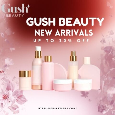 Gush beauty new arrival offer
