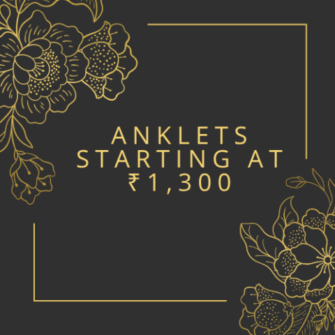 Anklets Starting at ₹1,300