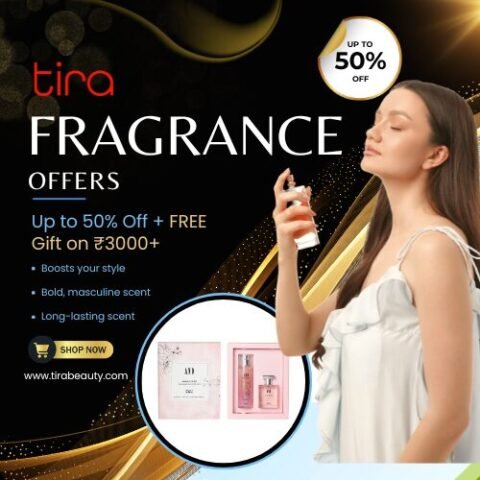 Tira fragrance offers up to 50% off plus free gift on ₹3000+